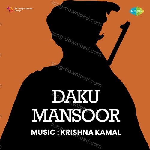 Daku Mansoor Krishna Kamal MP3 Download